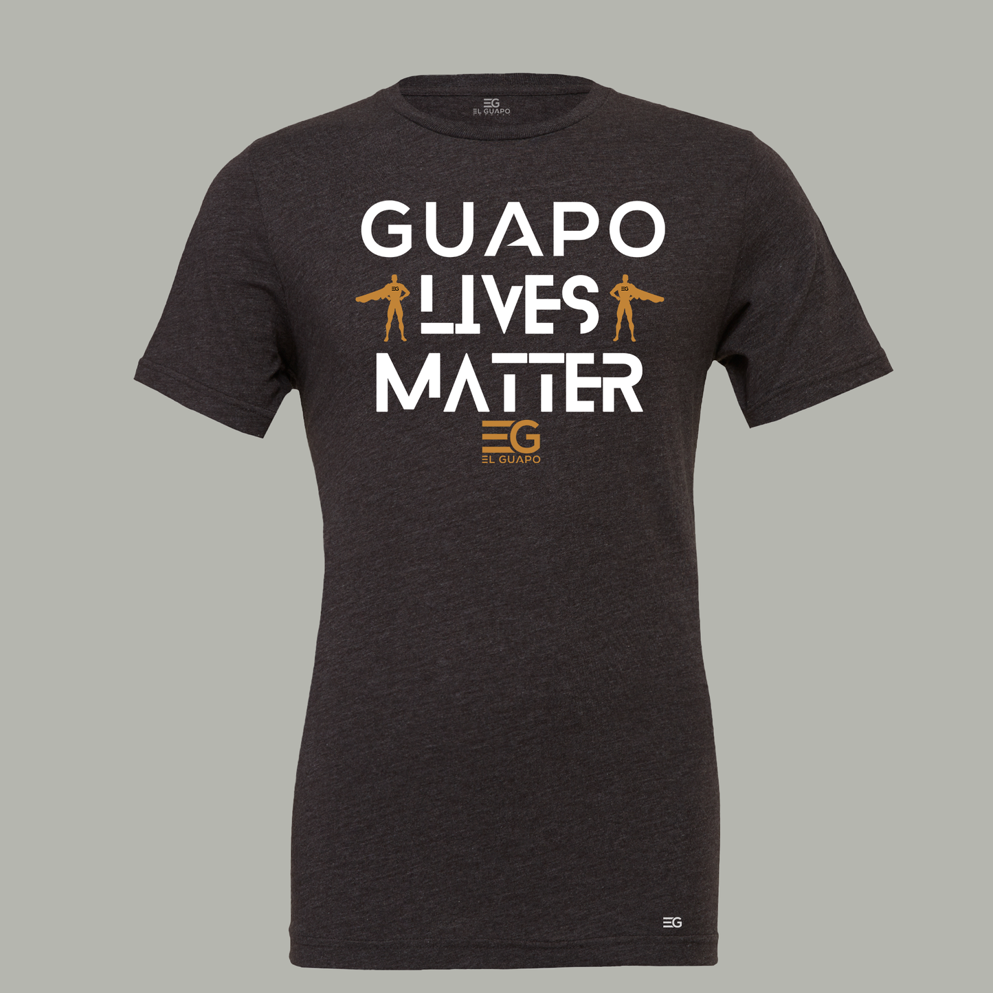 Guapo Lives Matter Tee - El Guapo Apparel