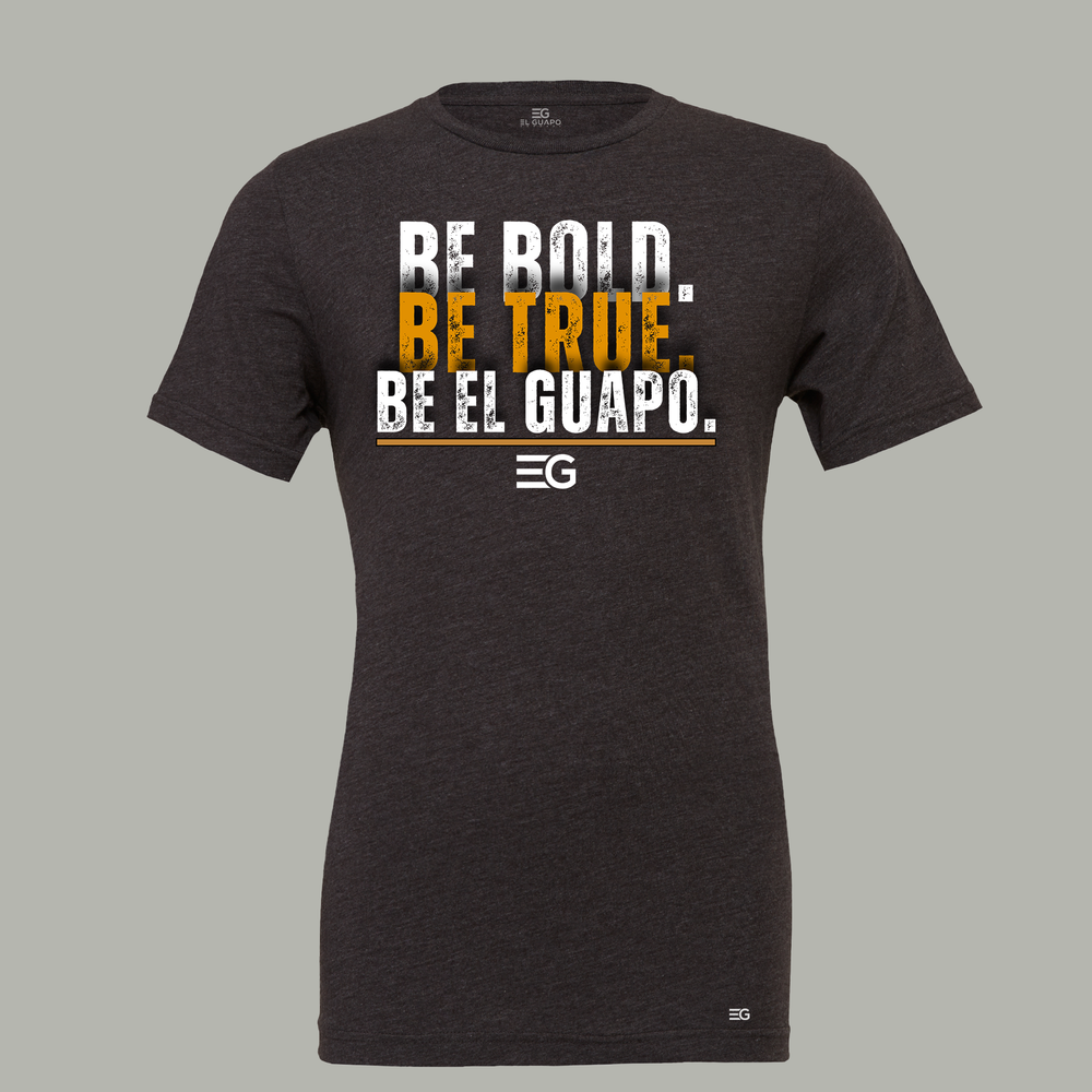 
                  
                    Bold True Guapo Premium Tee - El Guapo Apparel
                  
                