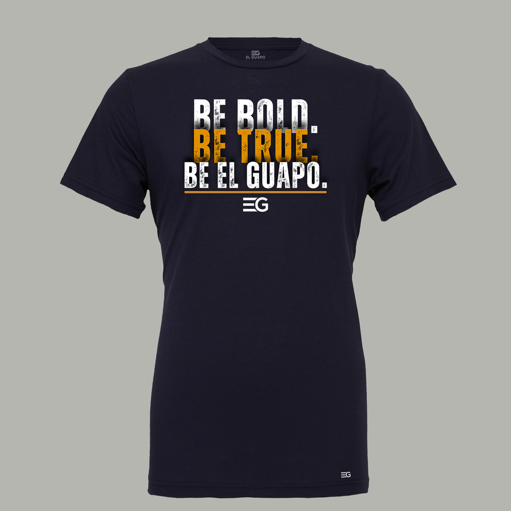 
                  
                    Bold True Guapo Premium Tee - El Guapo Apparel
                  
                