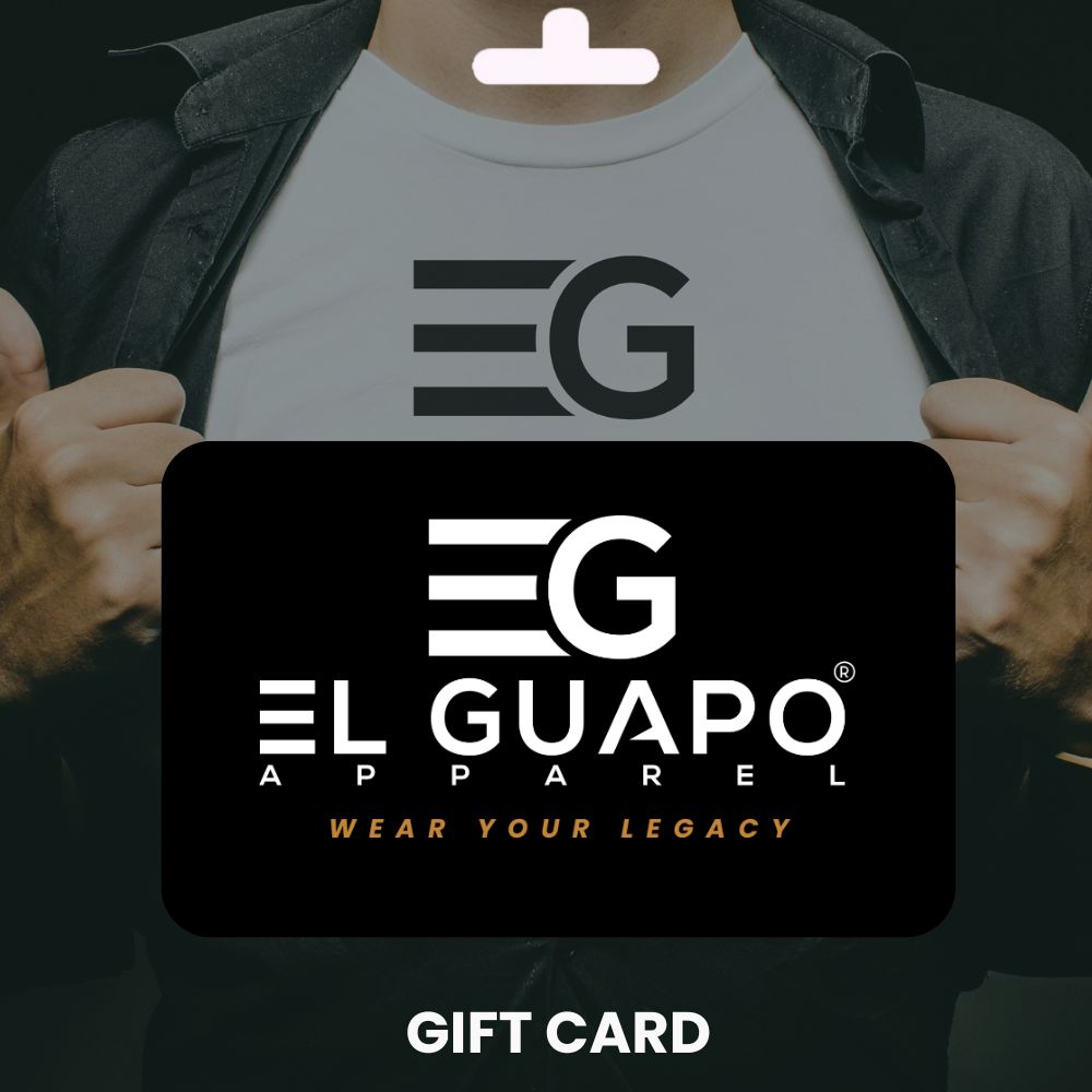 EL GUAPO APPAREL - GIFT CARD - El Guapo Apparel